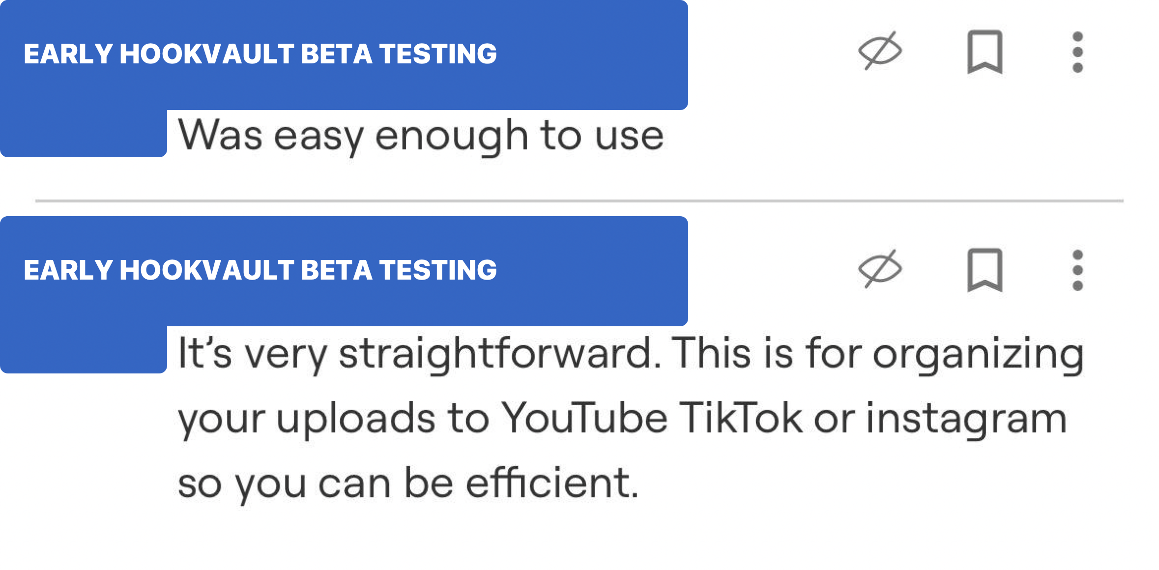 Redacted early HookVault beta testing feedback